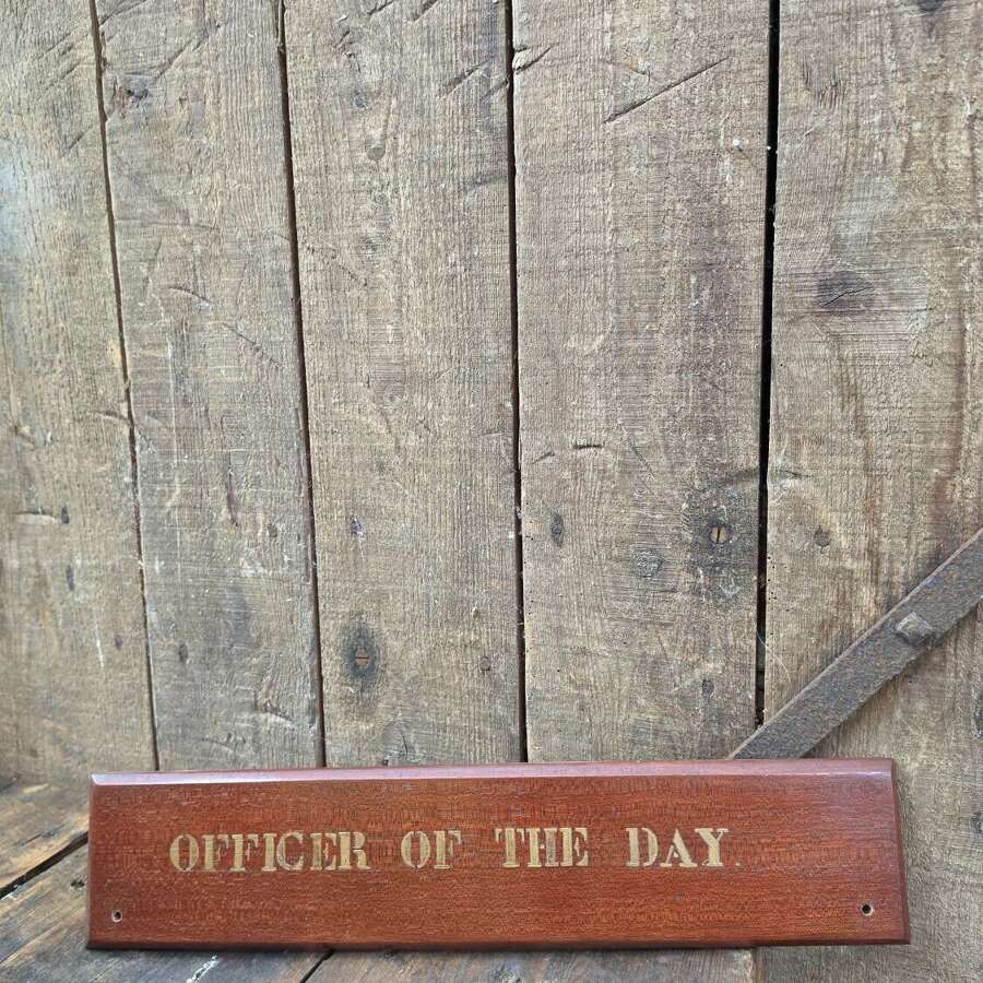 Vintage Royal Navy Association &ldquo;Officer of the Day&rdquo; wooden sign