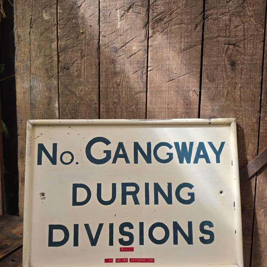 Vintage Royal Naval Association &ldquo;No Gangway During Divisions&rdquo; wooden sign